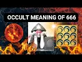 Occult Meaning of 666