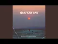 Download Lagu Maafkan Aku