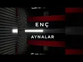 Enç - Aynalar (Official Audio)