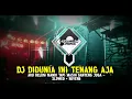 Download Lagu Dj Didunia Ini Tenang Aja X Aku Belum Mandi Tapi Masih Ganteng Juga - Slowed + Reverb