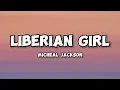 Liberian Girl - Michael Jackson (Lyric Video)