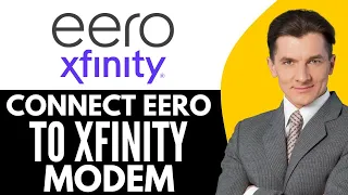 How To Connect Eero To Xfinity Modem 2026 Step By Step