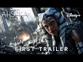 Ahsoka Season 2 First Trailer (2026) | Star Wars | Anakin, Thrawn \u0026 Abeloth