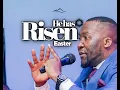 Download Lagu RESURRECTION SUNDAY | Snr Prophet Justice Hara