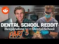 Acceptance with a LOW GPA and 3D Printing Dental Student Reacts to Reddit PART 3
