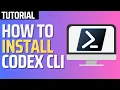 How to Install OpenAI Codex CLI on Windows 11 Full Setup Guide 2026