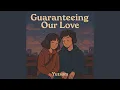 Download Lagu The Guarantee of Your Gaze