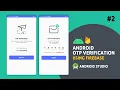 Android OTP Mobile Verification Using Firebase Part Authenticate Android Studio