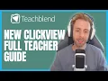 Full Teacher Guide to the New ClickView Interface and Features