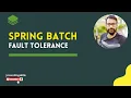 Fault tolerance in spring batch using SkipPolicy