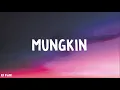 Lagu Putih Abu Abu - Mungkin(Lirik)