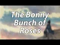 Lagu English Folk Song - The Bonny Bunch of Roses