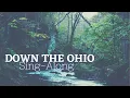Sing along Down the Ohio