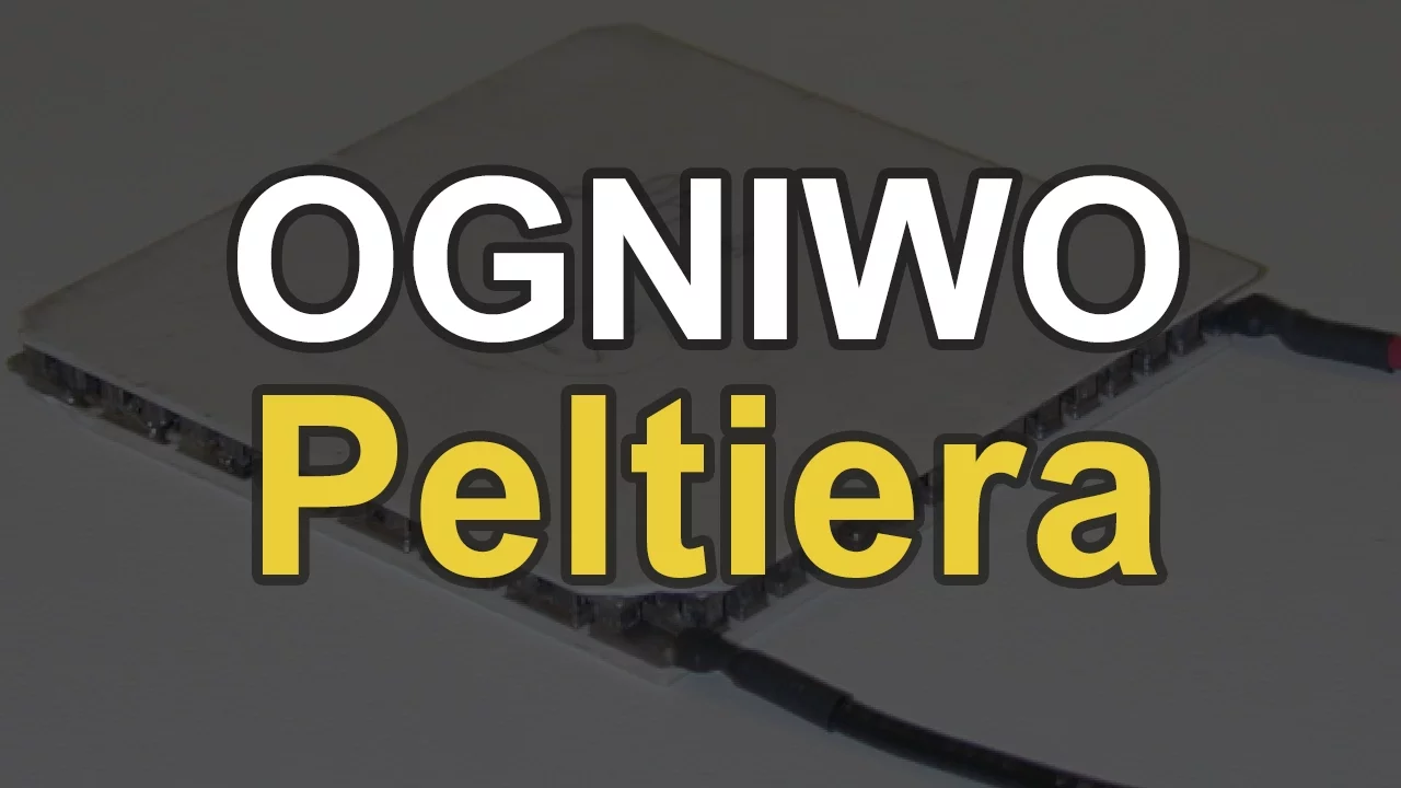 Ogniwo Peltiera [RS Elektronika] #75