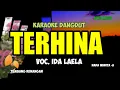 Download Lagu KARAOKE DANGDUT || TERHINA || IDA LAELA || NADA WANITA @Jonsmusic