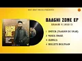Baaghi Zone Ep | Baaghi | Jassi X | Punjabi songs 2025 | Punjabi songs 2025