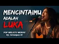 Lagu Sedih Menyayat Hati | MENCINTAIMU ADALAH LUKA – Pop Melayu Merdu (Official Lyric Video)