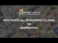 Deactivate WordPress Plugins via phpMyAdmin Webful Creations