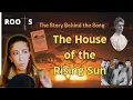 Download Lagu The True Story behind The House of the Rising Sun