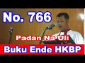 Download Lagu Live... Buku Ende HKBP No. 766 : 1-3  PADAN NA ULI | Rogate Music Rohani