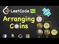 Arranging Coins LeetCode 441 C Java Python