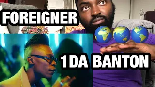1da banton foreigner official video reaction