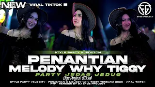 dj penantian x melody why tiggy party jedag jedug viral terbaru 2026 dj efge project official