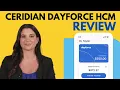Ceridian Dayforce HCM Review 2025 Pros Cons
