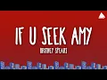Download Lagu Britney Spears - If U Seek Amy (Lyrics)