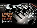 Download Lagu Behringer Murf Box on synth (no talk)