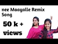 Download Lagu Nee_Maayalle_Remix | Dance Cover | By Sreeganga NK \u0026 Sreekripa NK