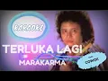 Download Lagu TERLUKA LAGI Karaoke Marakarma