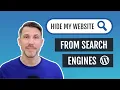 Hide Your WordPress Website Or Specific URLs From Google