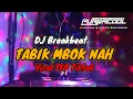 Lagu DJ Breakbeat Tabik Mbok Nah - DJ Mahesa