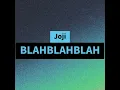 Joji - BLAHBLAHBLAH DEMO (Lyrics ingles - Español)