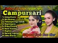 Download Lagu CAMPURSARI FULL ALBUM POPULER SRAGENAN KOPLO BASS GLERR
