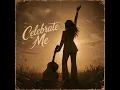 Celebrate Me - IngaRose