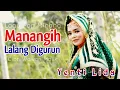 Yenti Lida - Manangih Lalang Digurun [Lirik Lagu Minang] - Pop Minang Legendaris