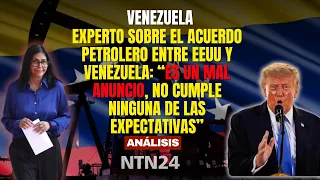 Experto sobre el acuerdo petrolero entre EEUU y Venezuela: “no cumple ninguna de las expectativas”