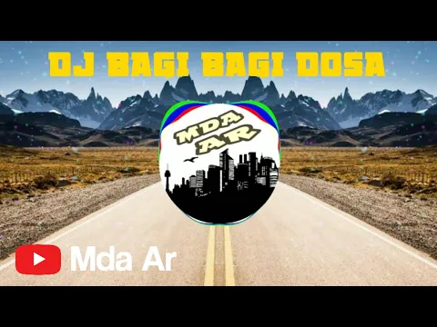 Download MP3 DJ BAGI BAGI DOSA | TERBARU 2021