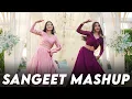Lagu Sangeet Mashup | Khwab Dekhe | You Are My Soniya | Do Dhaari Talwaar| Geeta Bagdwal