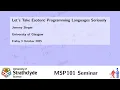 MSP 101 Let s Take Esoteric Programming Languages Seriously Jeremy Singer