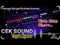 CEK SOUND TAYUB AUDIO GLERR RENYAH KRENYESS BISA UNTUK BEKSAN HAJATAN