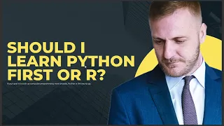 SHOULD I LEARN PYTHON FIRST OR R ANSWER 2024