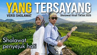 sholawat terbaru 