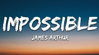 James Arthur Impossible Lyrics 