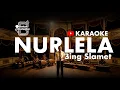 Lagu Nurlela - Bing Slamet  | Karaoke Tanpa Vokal + Lirik  - - Bintan Karaoke