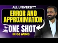 ERROR APPROXIMATION ONE SHOT ALL UNIVERSITY PRADEEP GIRI SIR