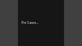 for laura 