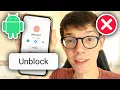 How To Unblock Number On Android - Full Guide